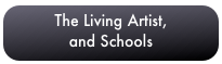 The Living Artist, 
and Schools